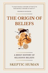 Human, S: Origin of Beliefs
