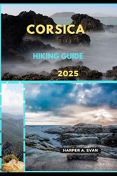 Corsica Hiking Guide 2025
