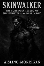 Morrìgan, A: Skinwalker