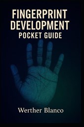 Blanco, W: Fingerprint Development
