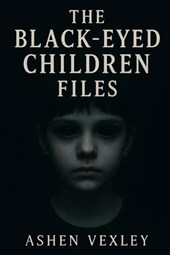The Black Eyed Children Files