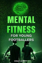 Mental Fitness for Young Footballers