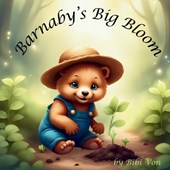 Barnaby's Big Bloom