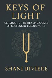 Riviere, S: Keys of Light