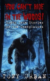 Urban, T: You Can't Hide in the Woods