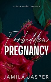 Forbidden Pregnancy: Dark Italian Mafia BWWM Romance