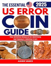 Vance, A: Essential US Error Coin Guide 2025