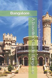 Roberts-Aguirre, G: Traveller's Guide Bangalore