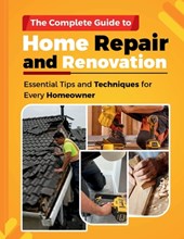 Stam, C: COMPLETE GUIDE TO HOME REPAIR AND RENOVATION