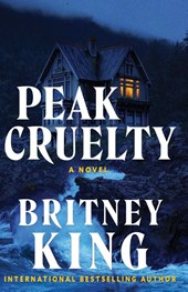King, B: Peak Cruelty