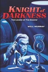 Knight of Darkness: The Legend of The Shadow