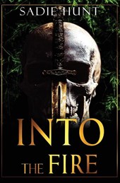 Hunt, S: Into the Fire