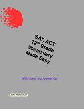 Henderson, J: SAT, ACT Vocabulary Made Easy Grade 12