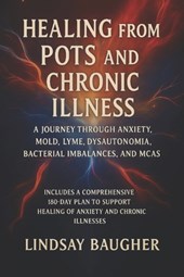 Healing From POTS and Chronic Illness