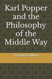 Karl Popper and the Philosophy of the Middle Way