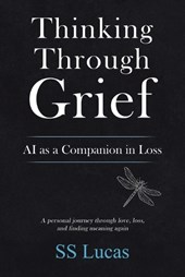 Thinking Through Grief: AI as a Companion in Loss