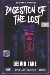 Digestion of the Lost: Shadows & Whispers VOL 1