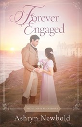 Forever Engaged: A Regency Romance