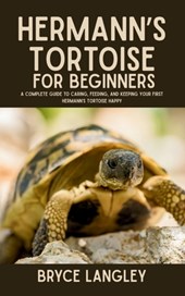 Langley, B: Hermann's Tortoise for Beginners