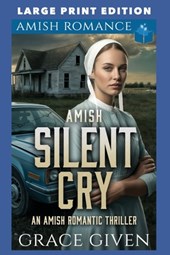 Amish Silent Cry: Large Print Edition