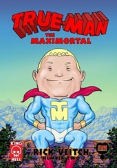 True-Man The Maximortal Comics #2