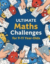 Ultimate Maths Challenges: for 9-11 Year-Olds