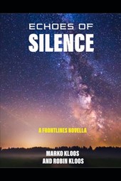 Echoes of Silence: A Frontlines Novella