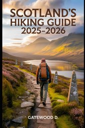 D, G: SCOTLAND'S HIKING GUIDE 2025 - 2026