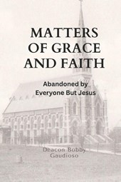 Gaudioso, D: Matters of Grace and Faith