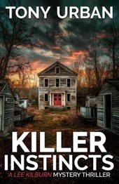 Killer Instincts: A Lee Kilburn FBI Thriller