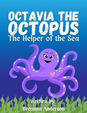 Octavia the Octopus: The Helper of the Sea