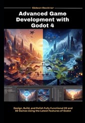 Beckner, G: Advanced Game Development with Godot4