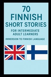 Kaliouri, V: 70 Finnish Short Stories