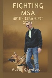 Fighting MSA Austin Crawford's Story