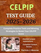 Monroe, P: CELPIP Test Guide 2025-2026