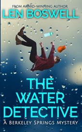 The Water Detective: A Berkeley Springs Mystery