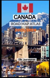 Journeyman, E: CANADA ROAD MAP ATLAS 2025/2026
