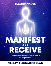 Vance, E: MANIFEST & RECEIVE
