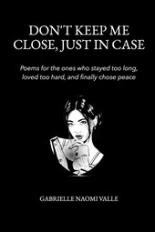 Don't Keep Me Close, Just in Case