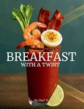 Breakfast With A Twist