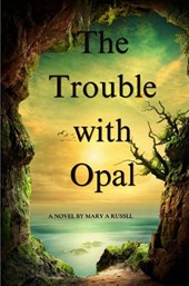The Trouble with Opal