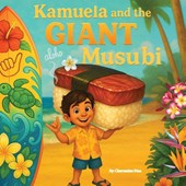 Kamuela and the Giant Musubi