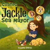 CUANDO JACKIE SEA MAYOR