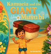 Kamuela and the Giant Musubi
