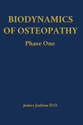 Biodynamics of Osteopathy Phase One