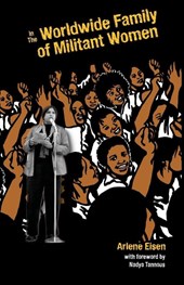 In The Worldwide Family Of Militant Women