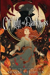 Of Light and Darkness