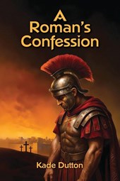 A Roman's Confession