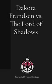 Dakota Frandsen vs. The Lord of Shadows