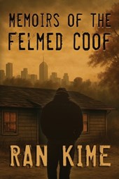 Memoirs of the Felmed Coof